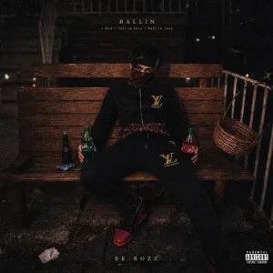 BK Bozz - Ballin
