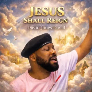 David Jones David - Jesus Shall Reign
