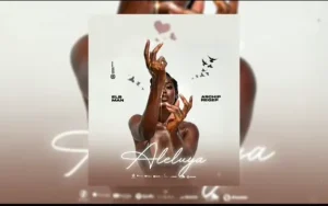 Elbman - ALELUYA Ft. ARCHIP REGEP