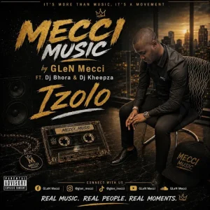 GLeN Mecci - Izolo (O tsamaile) Ft. Dj Bhora & Dj Kheepza