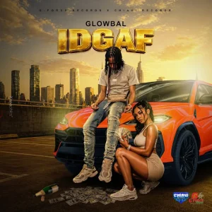 Glowbal - Idgaf Ft. 1Gforce & Slaybad Music