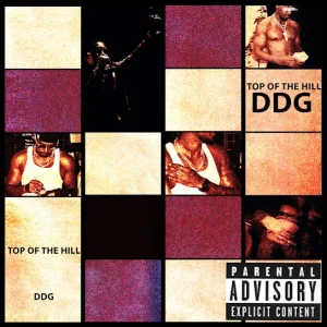 DDG - Top of the Hill