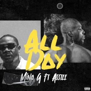 Mino G - All Day Ft. Asstee