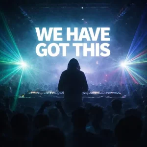 We have got this - A Drop In The Ocean