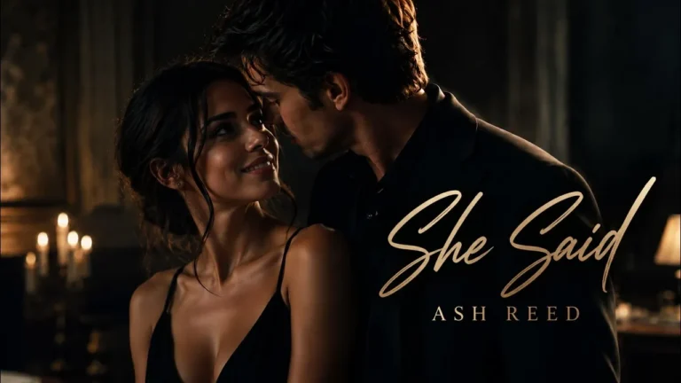 Ash Reed - She Said
