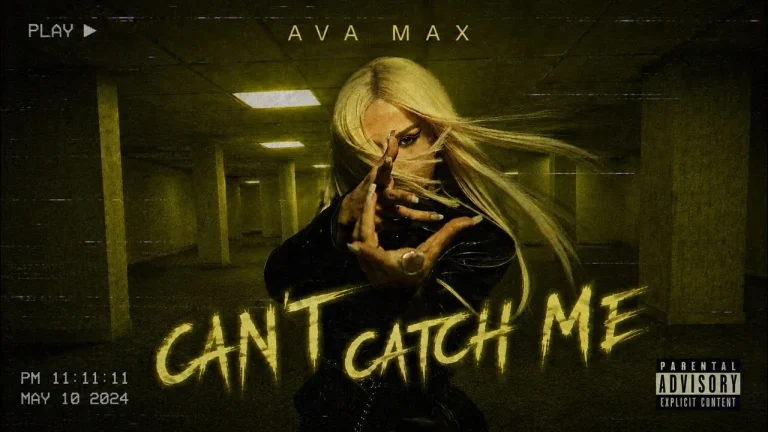 Ava Max - Can’t Catch Me