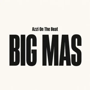 Azzi On The Beat - BIG MAS