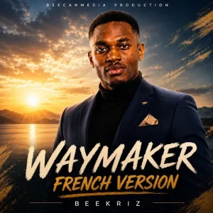 Beecan media - WAYMAKER (French version) Ft. Bee kriz