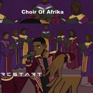 Choir Of Afrika - Restart