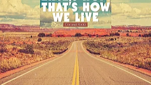 Coconut Rootz - That's How We Live
