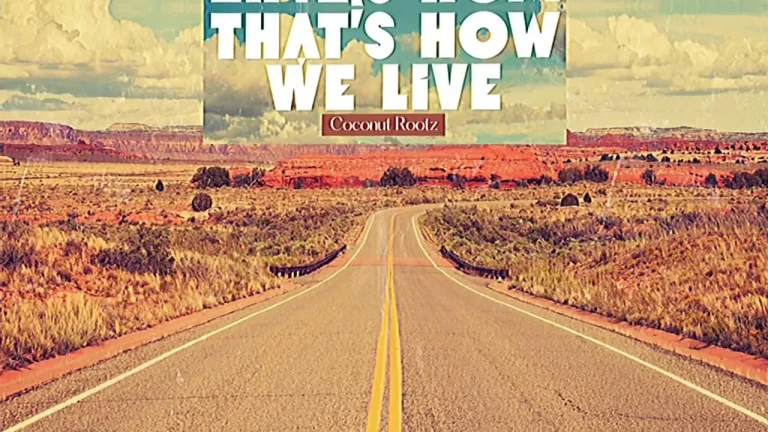 Coconut Rootz - That's How We Live