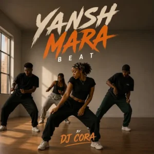 DJ CORA - Yansh Mara Beat