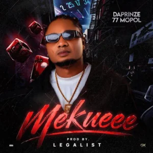 Daprinze 77 Mopol - Mekueee