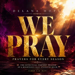 Delana Hope - Prayer for Divine Protection
