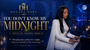 Delana Hope - You Don't Know My Midnight