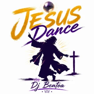 Dj Bentoa - Jesus Dance