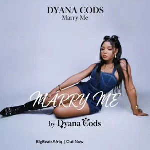 Dyana Cods - Marry Me