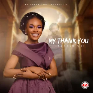 Esther Oji - My Thank You