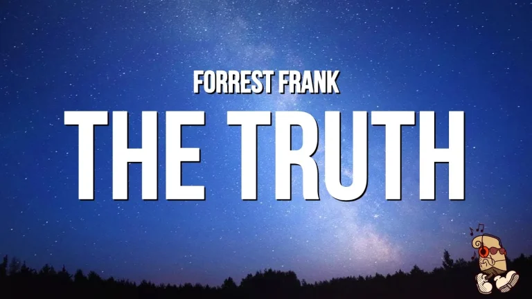 Forrest Frank - THE TRUTH WILL SET YOU FREE