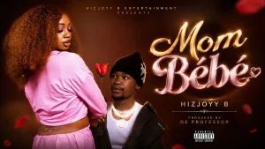 HizJoyy B - Mom Bébé