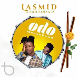 Lasmid - Odo Brassband Ft. Kofi Kinaata
