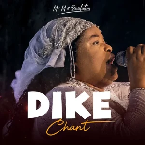 Mr M & Revelation - Dike (Chant)