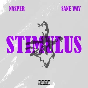 Nasper - STIMULUS Ft. Sane Wav