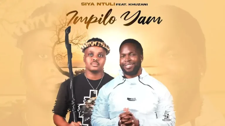 Siya Ntuli - Impilo yam Ft. Khuzani
