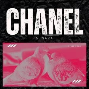 Speed Music - Chanel & Isaka