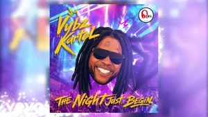 Vybz Kartel - The Night Just Begin