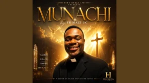 Mazi Uc - Munachi
