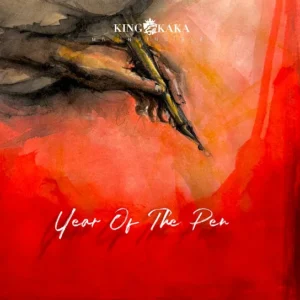King Kaka - Year Of The Pen (Album)