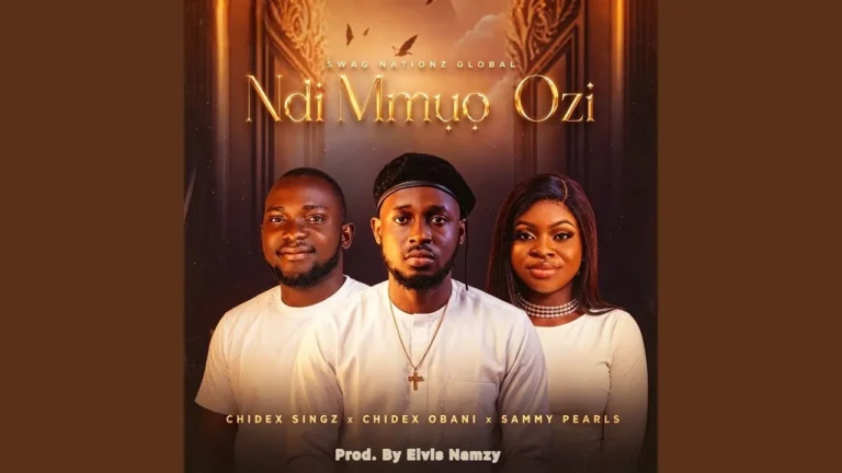 Chidex Obani - Ndi mmuo ozi Ft. Feat. Sammy Pearls & Chidex Singz