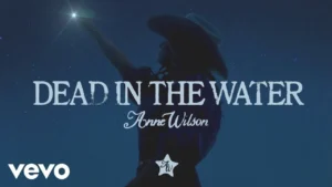 Anne Wilson - Dead In The Water