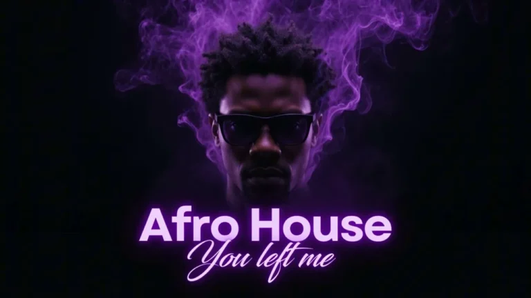 Afro House - You left me