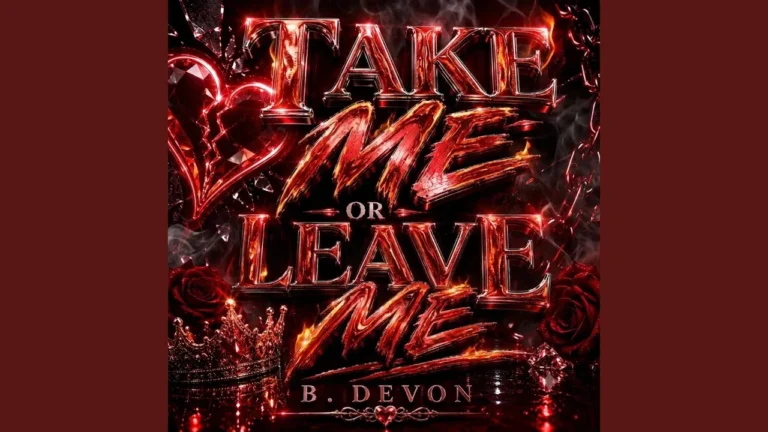B. Devon - Take Me Or Leave Me Ft. Breaunna Houston