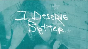 Bella Kay - i deserve better