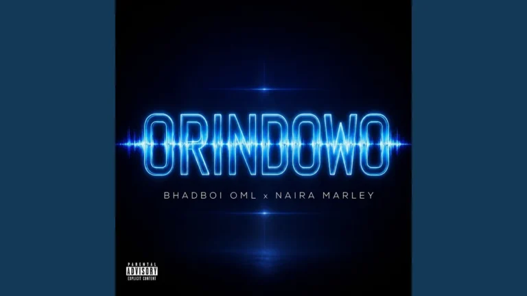 Bhadboi OML - Orindowo Ft. Naira Marley