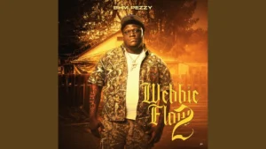 Bhm Pezzy Webbie Flow 2