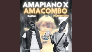 Bluenax Amapiano X Amacombo Ft Drummertee924