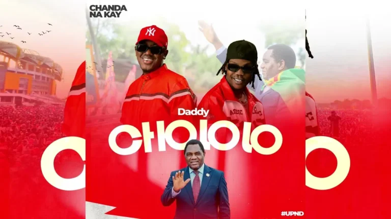 Chanda Na Kay - Daddy Chololo UPND