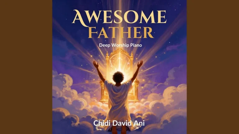 Chidi david ani - Awesome Father Deep Worship Piano