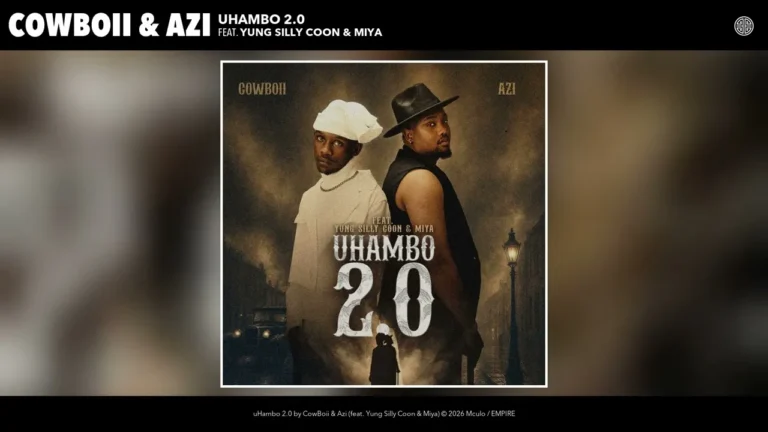 CowBoii & Azi - uHambo 2.0 Ft. Yung Silly Coon & Miya