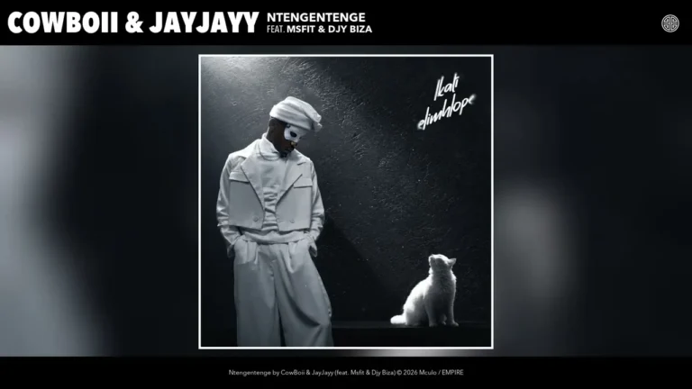 CowBoii & JayJayy - Ntengentenge Ft. Msfit & Djy Biza