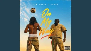 Dcamp On My Way Ft Lewismelo
