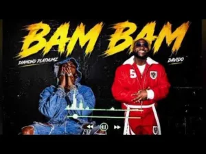 Diamond Platnumz Bam Bam Ft Davido