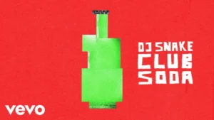 DJ Snake - Club Soda