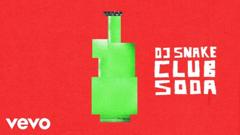 DJ Snake - Club Soda