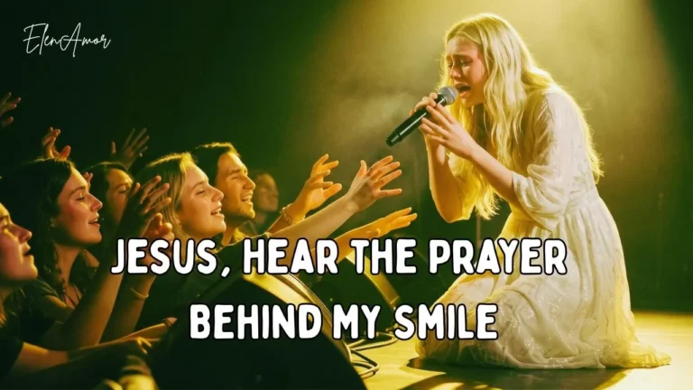 ElenAmor - Jesus, Hear the Prayer Behind My Smile