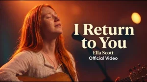 Ella Scott - I Return to You